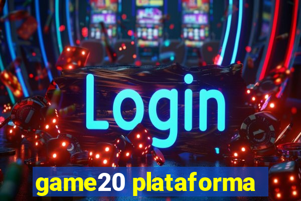 game20 plataforma